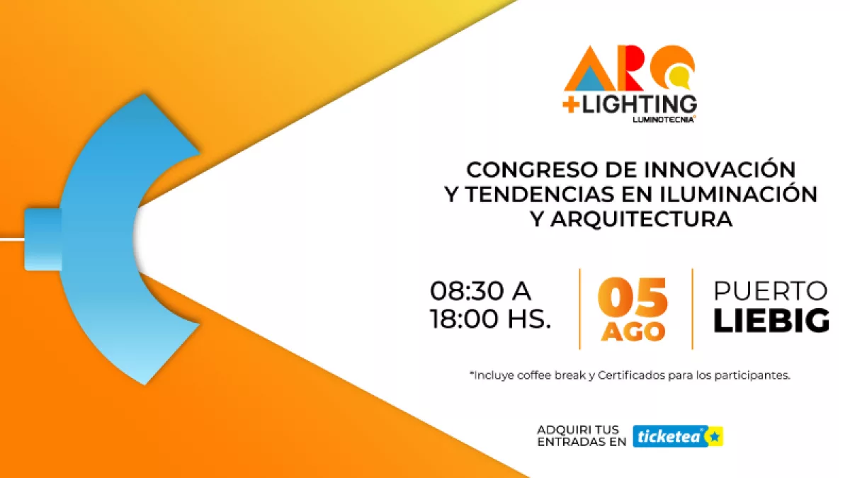 El Congreso ARQ+ Lighting llega a su tercera edición con cinco paneles y disertantes internacionales