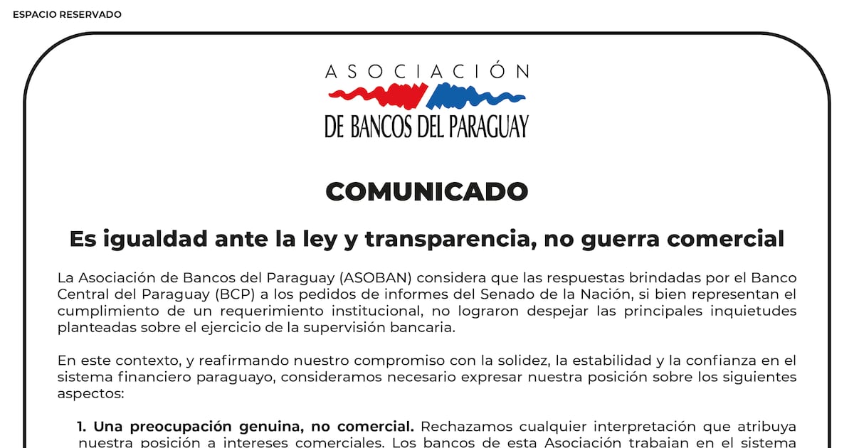 Asoban pide transparencia y criterios iguales para todos los bancos